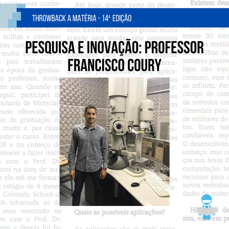 Throwback A Matéria - 14ª edição: Pesquisa e Inovação - Professor Doutor Francisco Coury