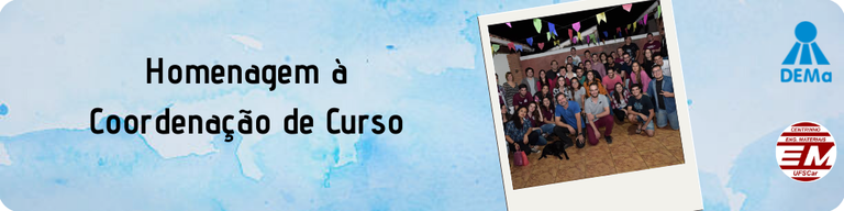 Homenagem à Coordenação de Curso Homenagem à Coordenação de Curso