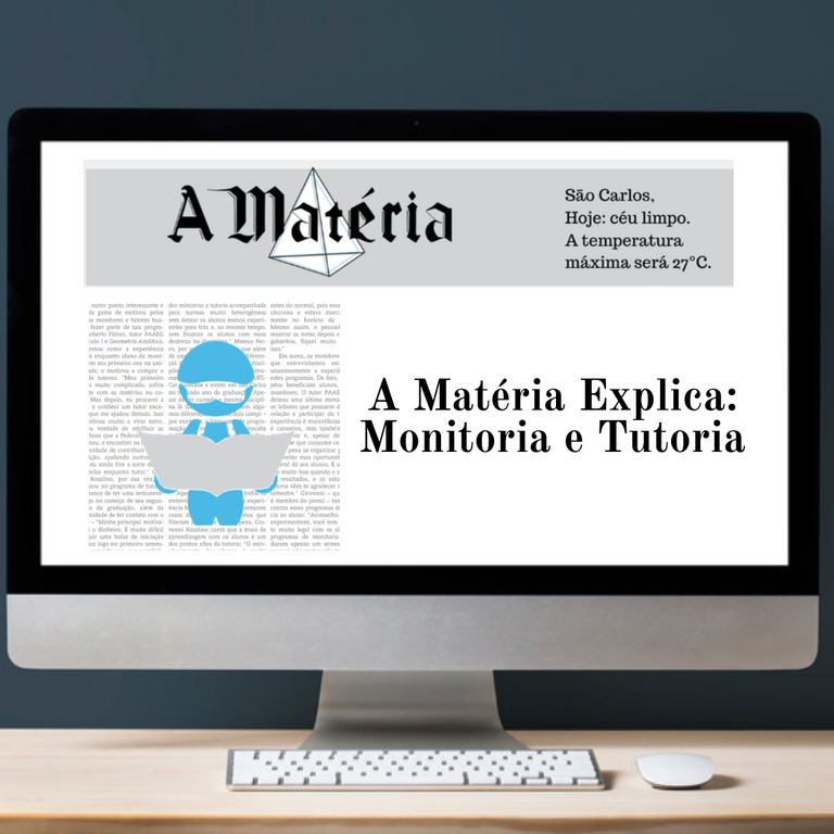 [19ª Edição] A Matéria Explica: Monitoria e Tutoria