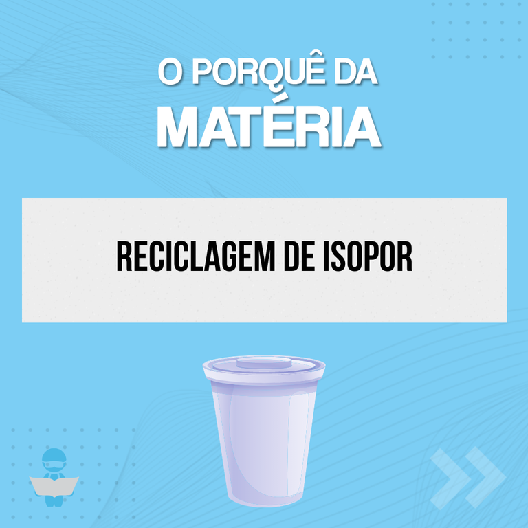 Reciclagem de Isopor