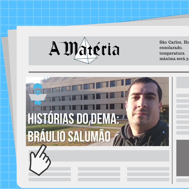 Histórias do DEMa: Bráulio Salumão