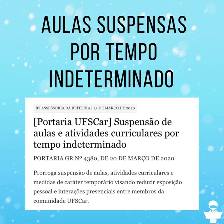 Aulas suspensas por tempo indeterminado