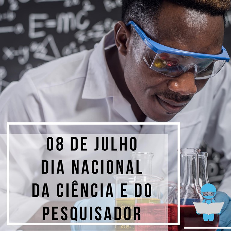 Dia Nacional da Ciência e do Pesquisador