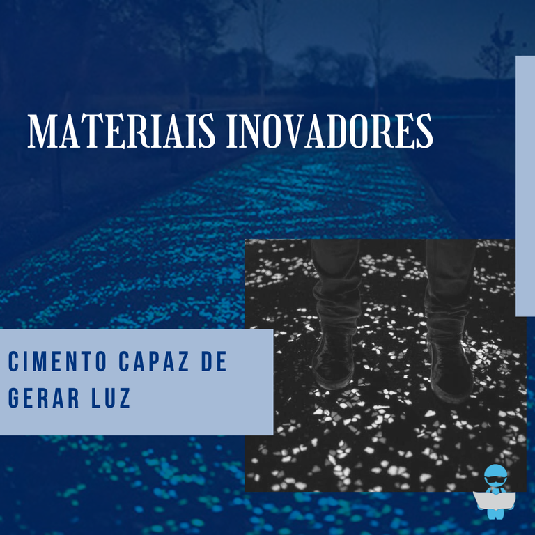 Materiais inovadores - cimento capaz de gerar luz