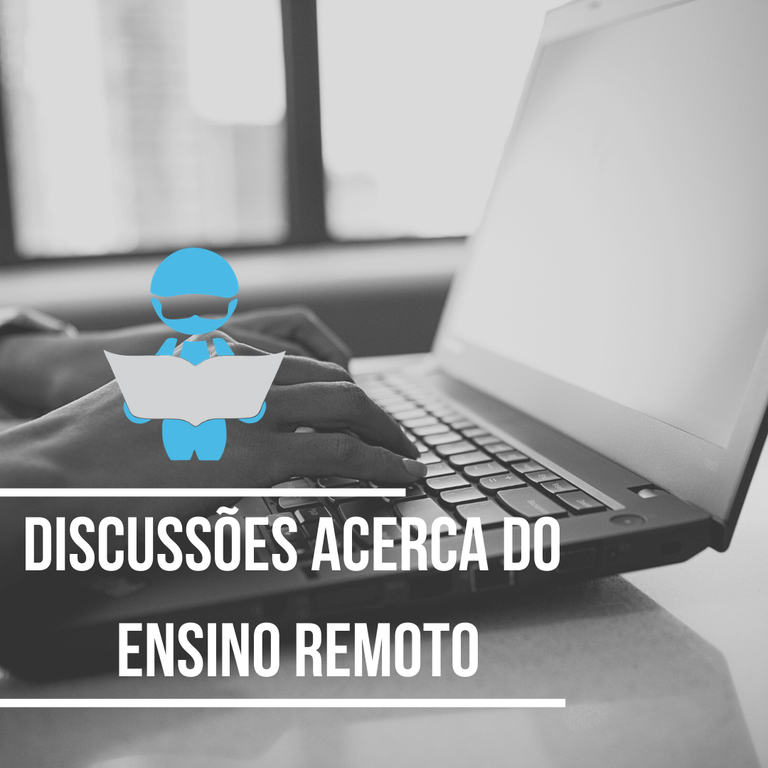 Discussões acerca do Ensino Remoto