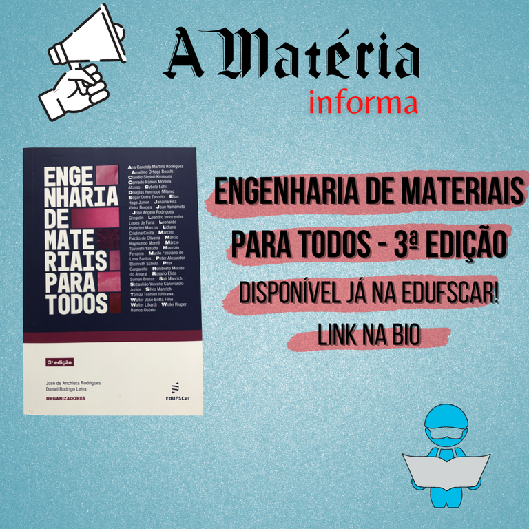 Divulgação - Engenharia de Materiais para todos