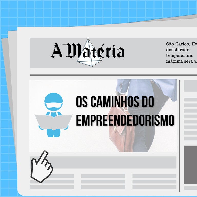 Os caminhos do empreendedorismo