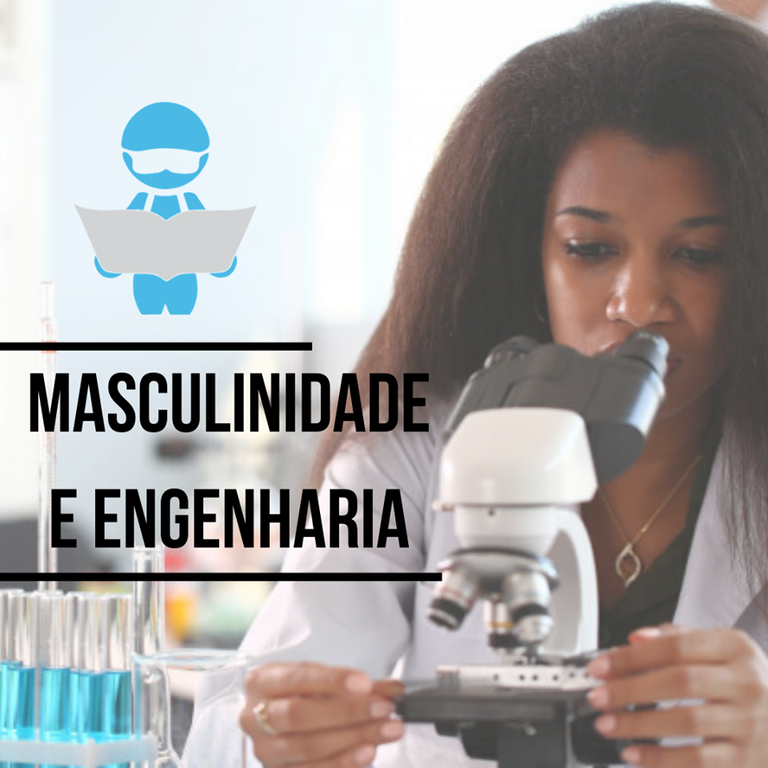 Masculinidade e Engenharia